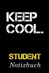 Keep Cool Student Notizbuch