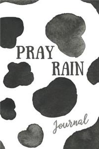 Pray Rain Journal