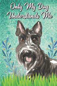Only My Dog Understands Me