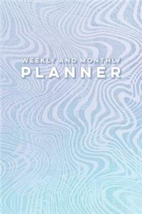 Weekly and Monthly Planner