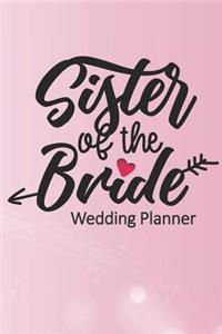 Sister of the Bride Wedding Planner