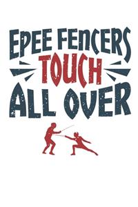 Epee Fencers Touch All Over