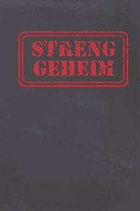Streng Geheim