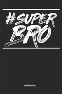 Super Bro Notebook