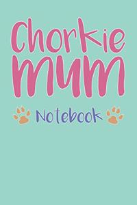 Chorkie Mum Composition Notebook of Chihuahua Yorkie Dog Mum Journal