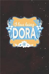 I Love Being Dora
