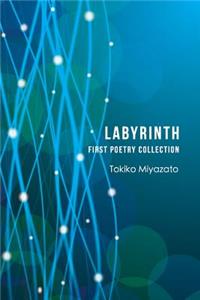 Labyrinth: First poetry collection