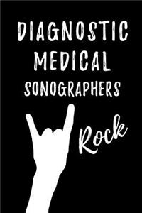 Diagnostic Medical Sonographers Rock