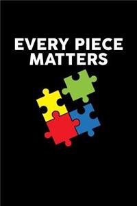 Every Piece Matters