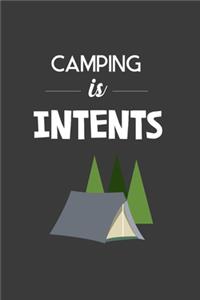 Camping is Intents