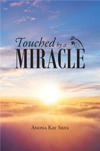 Touched by a Miracle