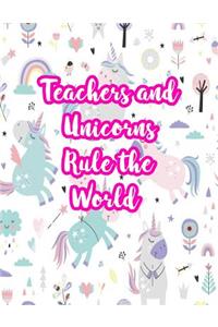 Teachers and Unicorns Rule the World