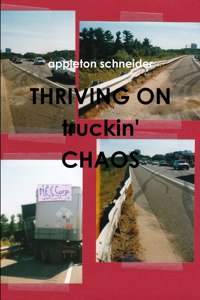 THRIVING ON Truckin' CHAOS