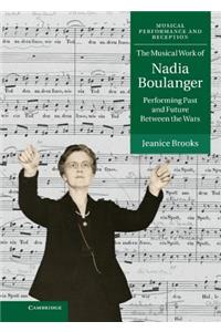 Musical Work of Nadia Boulanger