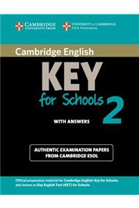 Cambridge English Key for Schools 2 Student's Book with Answers