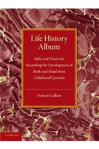 Life History Album