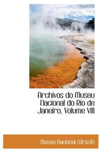 Archivos Do Museu Nacional Do Rio de Janeiro, Volume VIII