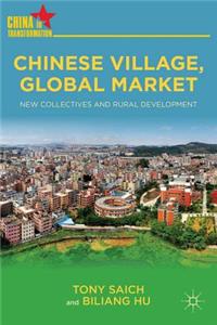 Chinese Village, Global Market