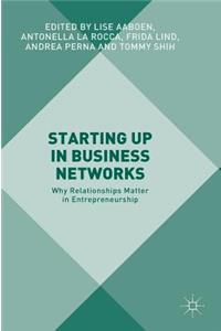 Starting Up in Business Networks