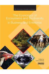 Economics of Ecosystems and Biodiversity in Business and Enterprise