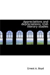 Appreciations and Depreciations; Irish Literary Studies