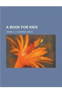 A Book for Kids