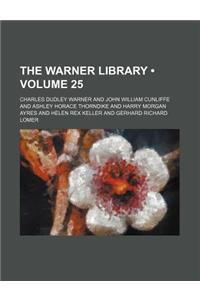 The Warner Library (Volume 25)