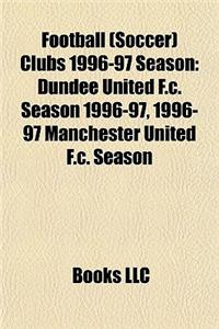 Football (Soccer) Clubs 1996-97 Season