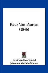Keur Van Paarlen (1846)