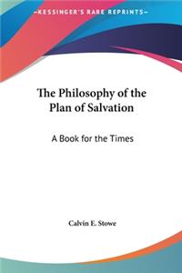 The Philosophy of the Plan of Salvation