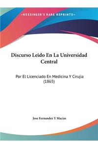 Discurso Leido En La Universidad Central