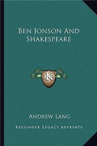 Ben Jonson and Shakespeare