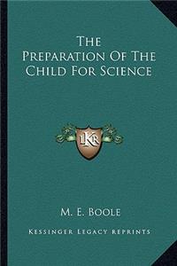 The Preparation Of The Child For Science