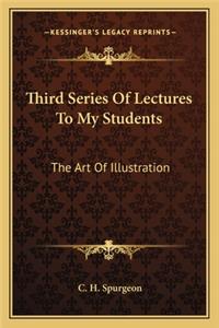 Third Series Of Lectures To My Students