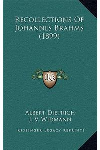 Recollections of Johannes Brahms (1899)