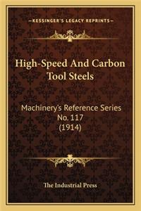 High-Speed and Carbon Tool Steels