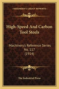 High-Speed and Carbon Tool Steels