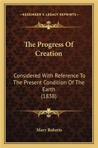 The Progress Of Creation
