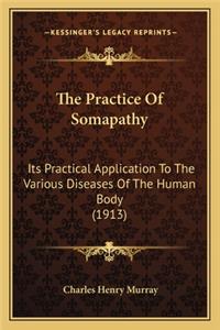 Practice of Somapathy