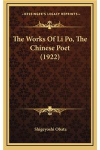 Works Of Li Po, The Chinese Poet (1922)