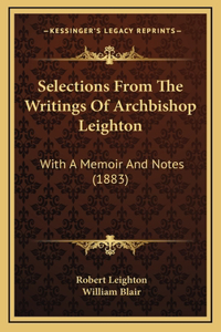 Selections from the Writings of Archbishop Leighton