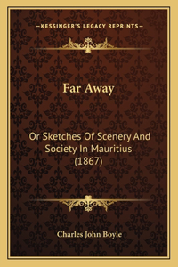 Far Away