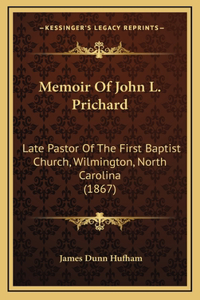 Memoir Of John L. Prichard