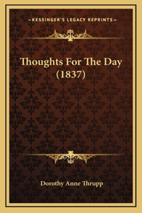 Thoughts For The Day (1837)