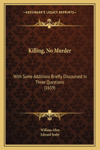 Killing, No Murder