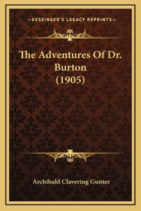 The Adventures Of Dr. Burton (1905)