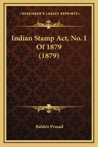 Indian Stamp Act, No. I Of 1879 (1879)