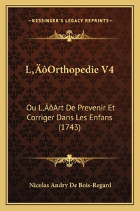 L'Orthopedie V4