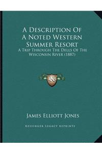 A Description Of A Noted Western Summer Resort