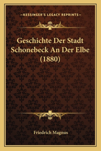 Geschichte Der Stadt Schonebeck An Der Elbe (1880)